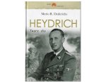 Mario R. Dederichs Heydrich. Twarz zła